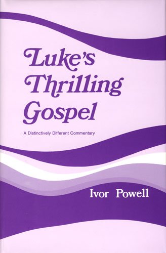 Stock image for Luke's Thrilling Gospel for sale by Richard Park, Bookseller