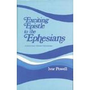 9780825435379: Exciting Epistle to the Ephesians