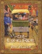 Beispielbild fr The Long Ride zum Verkauf von Better World Books