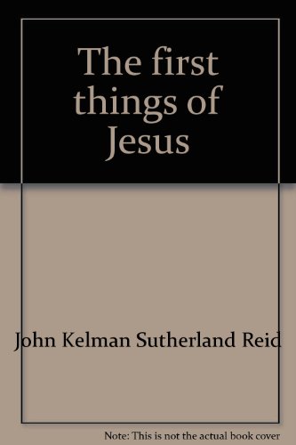 Imagen de archivo de The First Things of Jesus a la venta por Red Feather Books