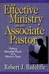 Stock image for Effective Ministry as an Associate Pastor: Making Beautiful Music as a Ministry Team for sale by Orion Tech