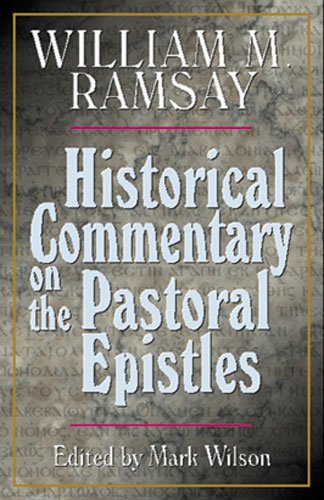 9780825436369: Historical Commentary on the Epistles to Timothy