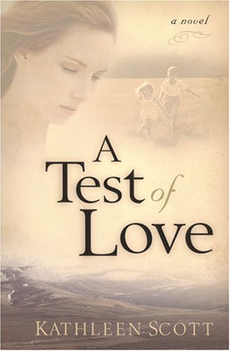 Beispielbild fr A Test of Love : A Novel zum Verkauf von Better World Books