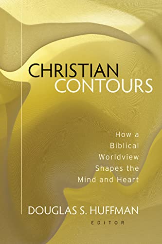 Beispielbild fr Christian Contours: How a Biblical Worldview Shapes the Mind and Heart zum Verkauf von BooksRun