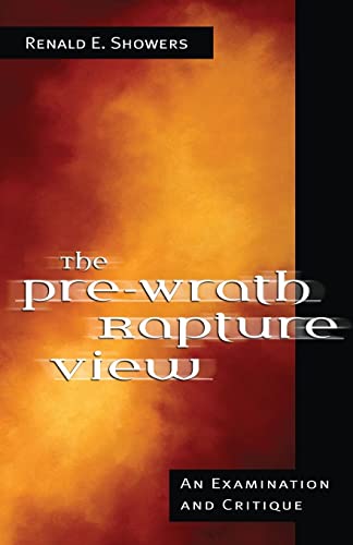 Stock image for The Pre-Wrath Rapture View for sale by ZBK Books