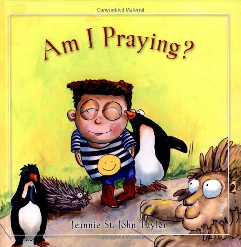 Stock image for Am I Praying? for sale by Once Upon A Time Books