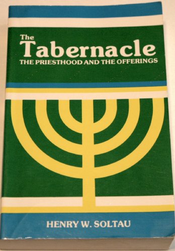 The Tabernacle, the Priesthood, and the Offerings