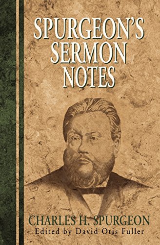 9780825437687: Spurgeon's Sermon Notes