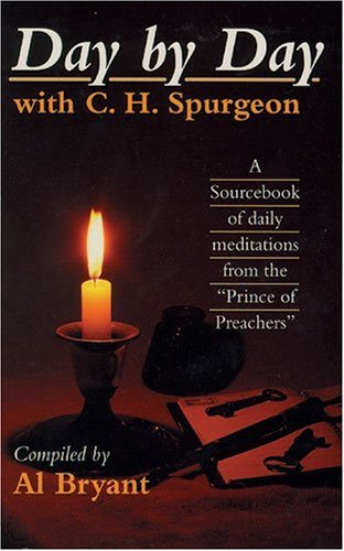 Stock image for Day by Day with Charles H. Spurgeon for sale by Hawking Books