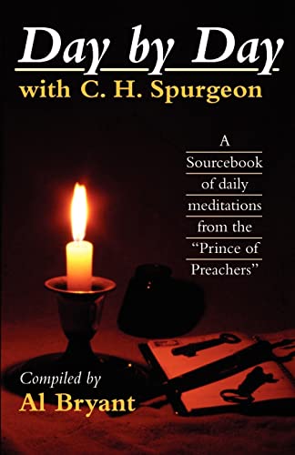 Stock image for Day by Day with Charles H. Spurgeon for sale by Hawking Books