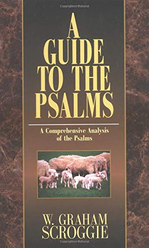 9780825437731: A Guide to the Psalms