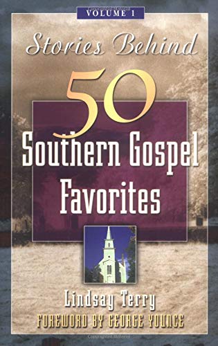 Beispielbild fr Stories Behind 50 Southern Gospel Favorites, Vol. 1 zum Verkauf von Wonder Book