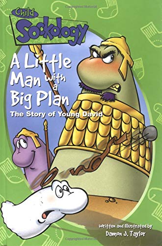 Imagen de archivo de A Little Man with a Big Plan: The Story of Young David (Sockology) a la venta por -OnTimeBooks-
