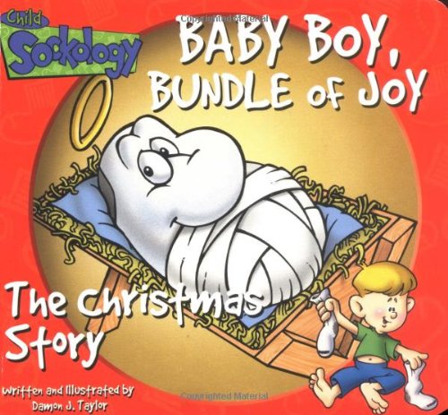 9780825438653: Baby Boy, Bundle of Joy-B: The Christmas Story (Child Sockology)