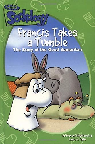 Imagen de archivo de Francis Takes a Tumble: The Story of the Good Samaritan a la venta por ThriftBooks-Atlanta