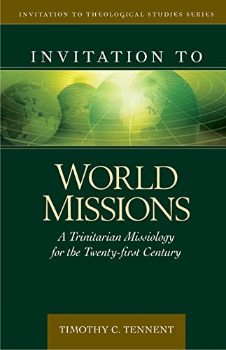 Beispielbild fr Invitation to World Missions. A Trinitarian Missiology for the Twenty-first Century zum Verkauf von Windows Booksellers