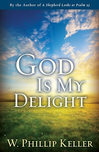 Stock image for God Is My Delight for sale by Blackwell's