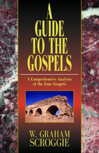 9780825439049: Guide to the Gospels: A Comprehensive Analysis of the Four Gospels