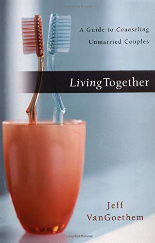 Imagen de archivo de Living Together: A Guide to Counseling Unmarried Couples a la venta por Gulf Coast Books