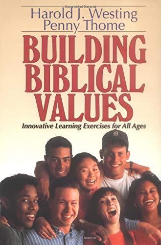 Stock image for Building Biblical Values: Innovative Learning Exercises for All Ages for sale by mountain