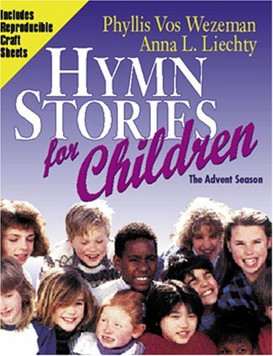 9780825439667: Hymn Stories for Children: The Christmas Season (Hymn Stories for Children Series , Vol 6)