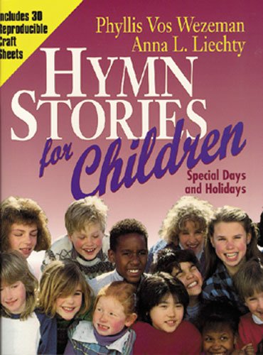 9780825440199: Hymn Stories for Children: Special Days and Holidays