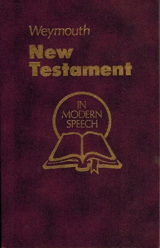 9780825440250: Title: New Testament in modern speech