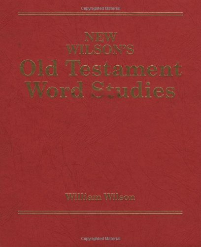 Beispielbild fr New Wilson's OT Word Studies zum Verkauf von WorldofBooks