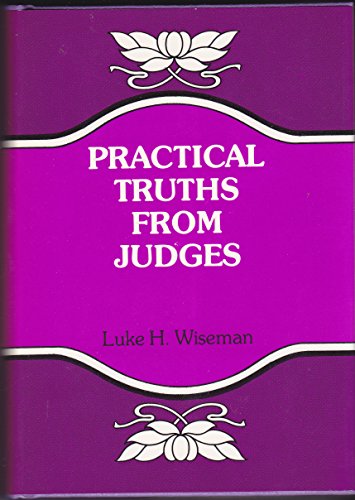 Beispielbild fr Practical Truths from Judges zum Verkauf von medimops