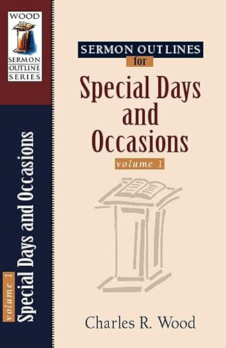 Stock image for Sermon Outlines for Special Days and Occasions (Wood Sermon Outline) for sale by Wonder Book