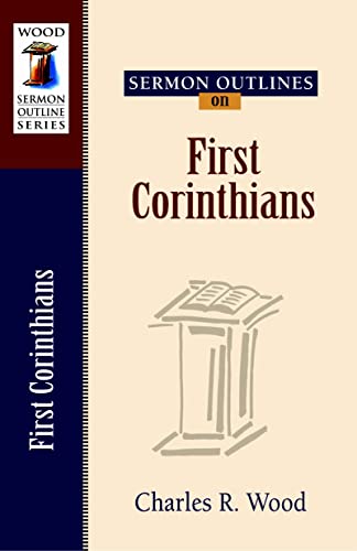 Stock image for Sermon Outlines on First Corinthians for sale by ThriftBooks-Dallas