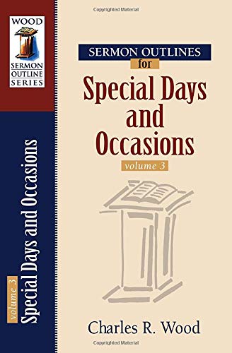 Beispielbild fr Sermon Outlines for Special Days and Occasions zum Verkauf von ThriftBooks-Atlanta