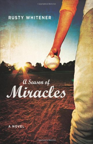 Beispielbild fr A Season of Miracles: A Novel zum Verkauf von Half Price Books Inc.