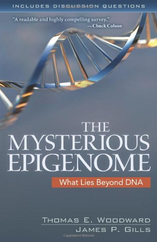 Imagen de archivo de The Mysterious Epigenome: What Lies Beyond DNA a la venta por SecondSale