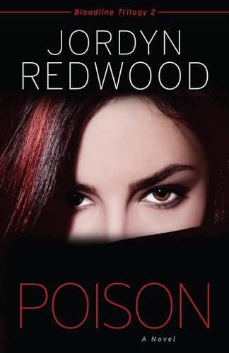 9780825442124: Poison: A Novel (Bloodline Trilogy, 2)