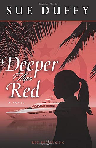Stock image for Deeper Than Red : A Novel for sale by Better World Books