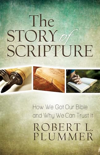 Beispielbild fr The Story of Scripture: How We Got Our Bible and Why We Can Trust It zum Verkauf von BooksRun