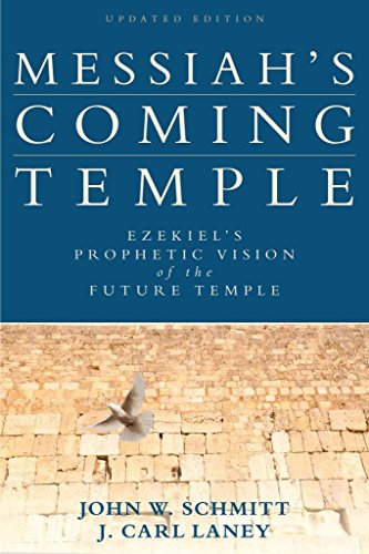 Stock image for Messiahs Coming Temple: Ezekiels Prophetic Vision of the Future Temple for sale by Goodwill Books