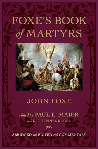 Stock image for Foxe's Book of Martyrs for sale by Blackwell's