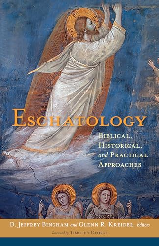 Imagen de archivo de Eschatology: Biblical, Historical, and Practical Approaches (Hardback or Cased Book) a la venta por BargainBookStores