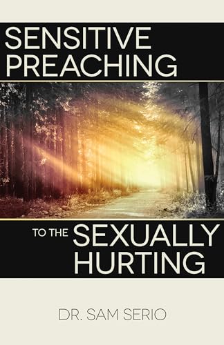 Stock image for Sensitive Preaching to the Sexually Hurting (Paperback or Softback) for sale by BargainBookStores