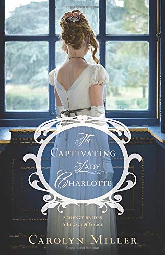 9780825444517: The Captivating Lady Charlotte: 2