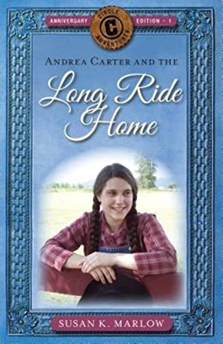 Beispielbild fr Andrea Carter and the Long Ride Home zum Verkauf von Russell Books