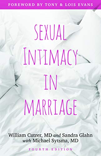Stock image for Sexual Intimacy in Marriage for sale by Blue Vase Books
