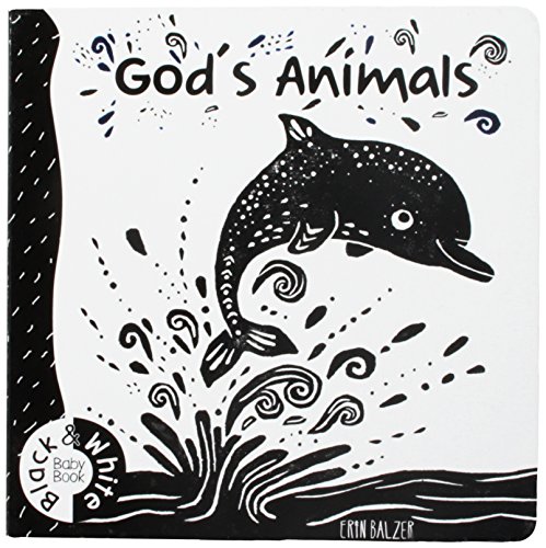 Stock image for God's Animals (Black & White Baby Book) for sale by Your Online Bookstore
