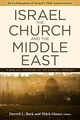 Beispielbild fr Israel, the Church, and the Middle East: A biblical response to the current conflict zum Verkauf von BooksRun