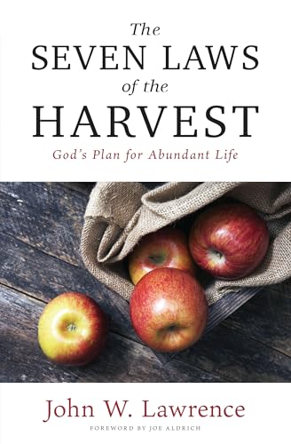 Stock image for The Seven Laws of the Harvest: God's Proven Plan for Abundant Life for sale by ThriftBooks-Dallas