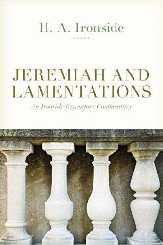 Stock image for Jeremiah and Lamentations (Ironside Expository Commentary) for sale by Big River Books