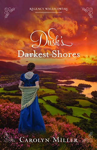 Beispielbild fr Dusk's Darkest Shores (Regency Wallflowers, 1) zum Verkauf von BooksRun