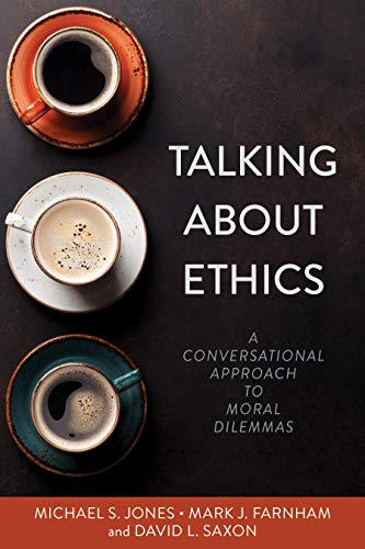 9780825446917: Talking About Ethics: A Conversational Approach to Moral Dilemmas